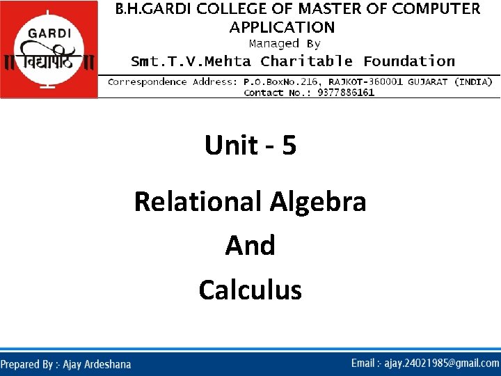 Unit - 5 Relational Algebra And Calculus 