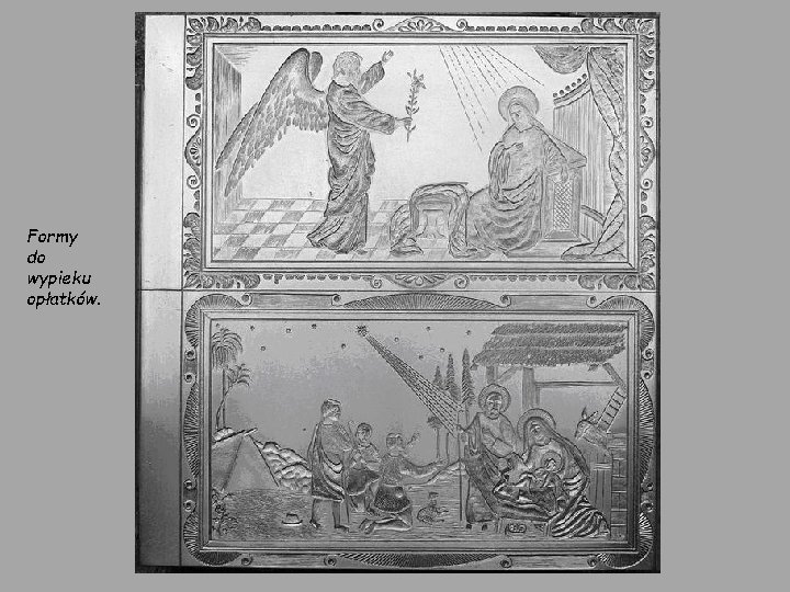 Formy do wypieku opłatków. 