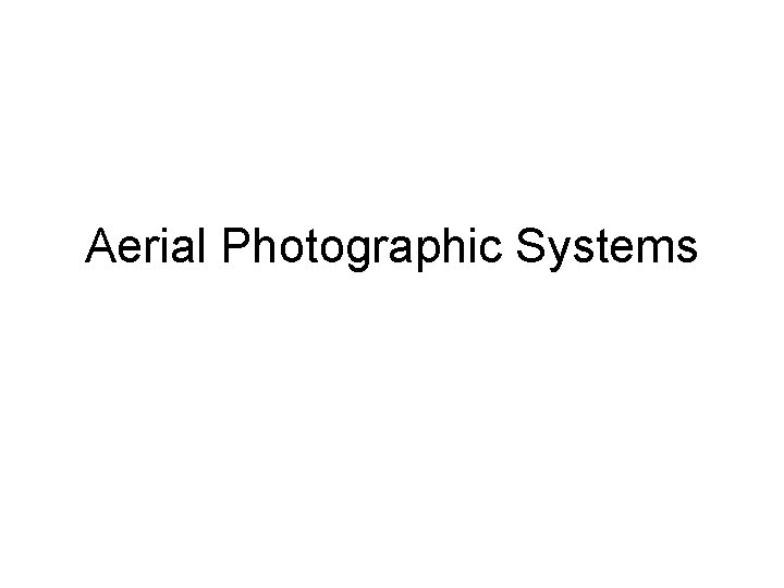 Aerial Photographic Systems 
