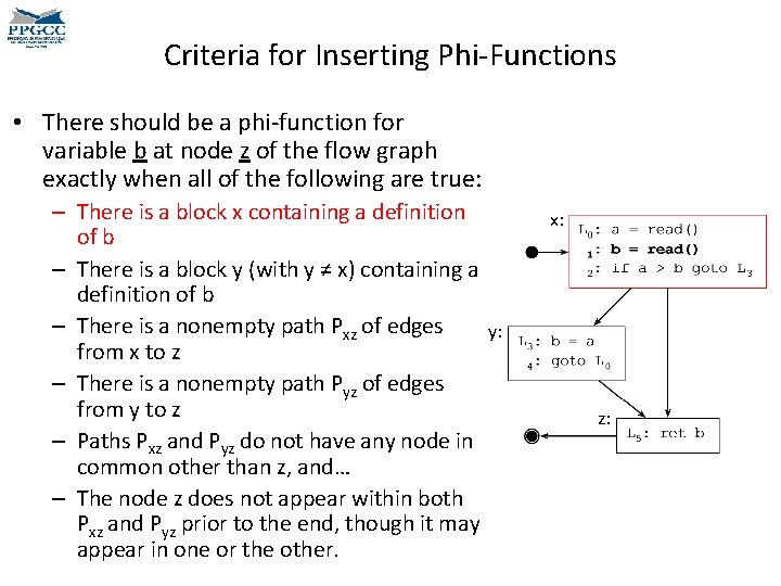 Criteria for Inserting Phi-Functions • There should be a phi-function for variable b at Criteria for Inserting Phi-Functions • There should be a phi-function for variable b at