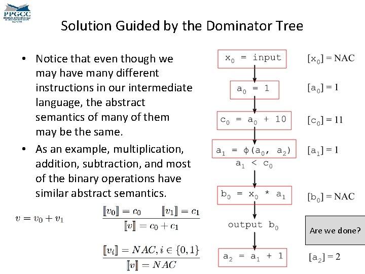 Solution Guided by the Dominator Tree • Notice that even though we may have Solution Guided by the Dominator Tree • Notice that even though we may have