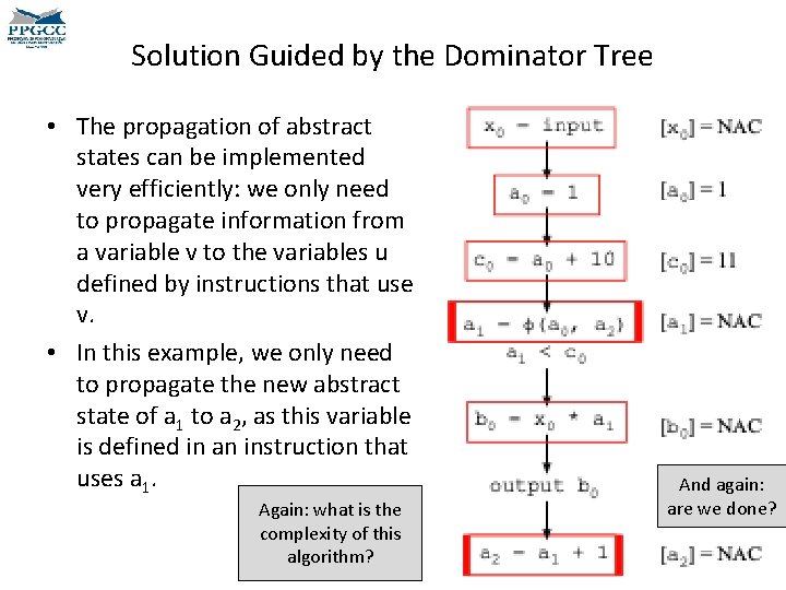 Solution Guided by the Dominator Tree • The propagation of abstract states can be Solution Guided by the Dominator Tree • The propagation of abstract states can be