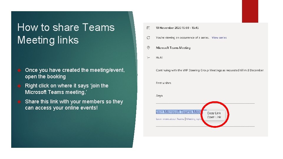 How to share Teams Meeting links Once you have created the meeting/event, open the
