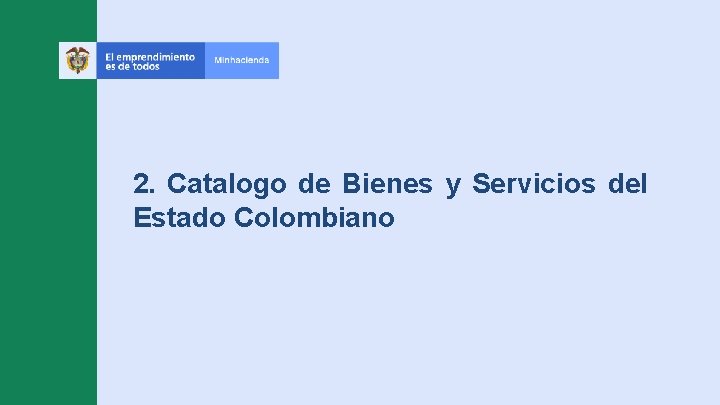 2. Catalogo de Bienes y Servicios del Estado Colombiano 