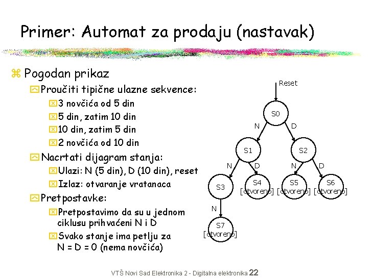 Primer: Automat za prodaju (nastavak) z Pogodan prikaz Reset y Proučiti tipične ulazne sekvence: