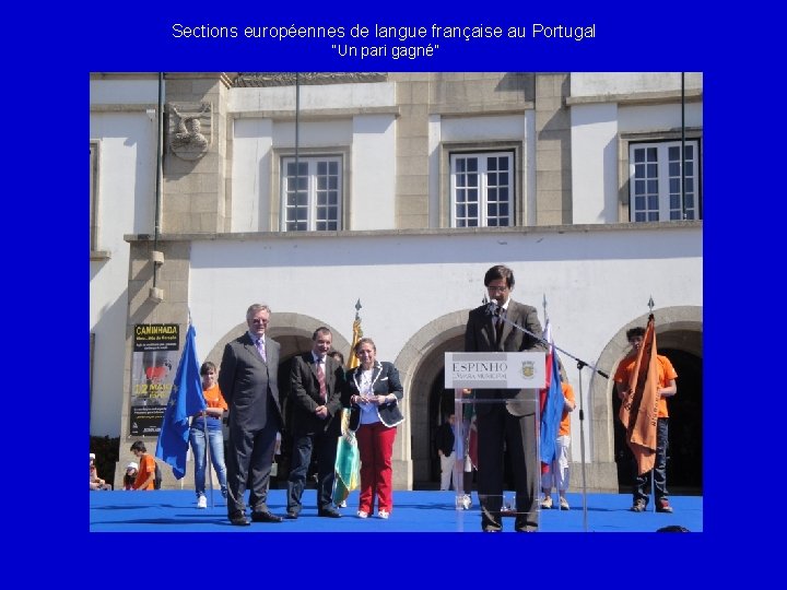 Sections européennes de langue française au Portugal “Un pari gagné” 