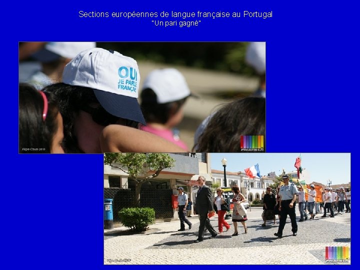 Sections européennes de langue française au Portugal “Un pari gagné” 