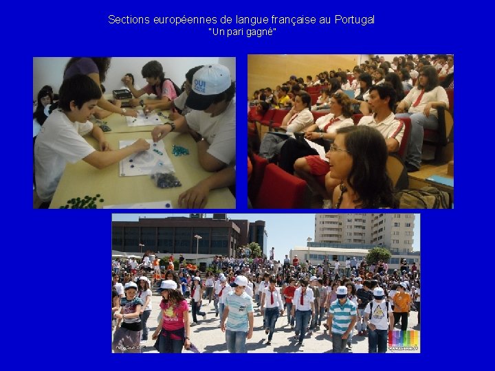 Sections européennes de langue française au Portugal “Un pari gagné” 