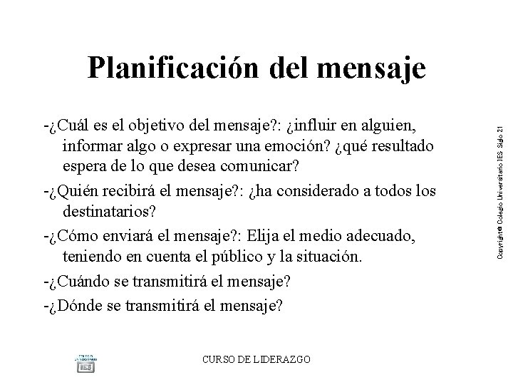 -¿Cuál es el objetivo del mensaje? : ¿influir en alguien, informar algo o expresar -¿Cuál es el objetivo del mensaje? : ¿influir en alguien, informar algo o expresar