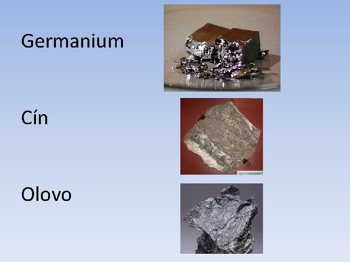 Germanium Cín Olovo 