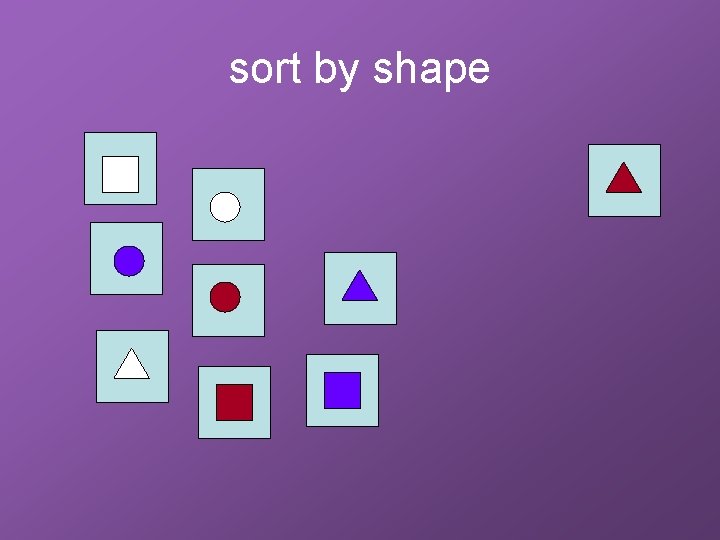 sort by shape 