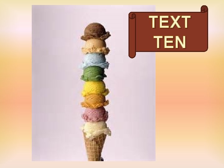 TEXT TEN 