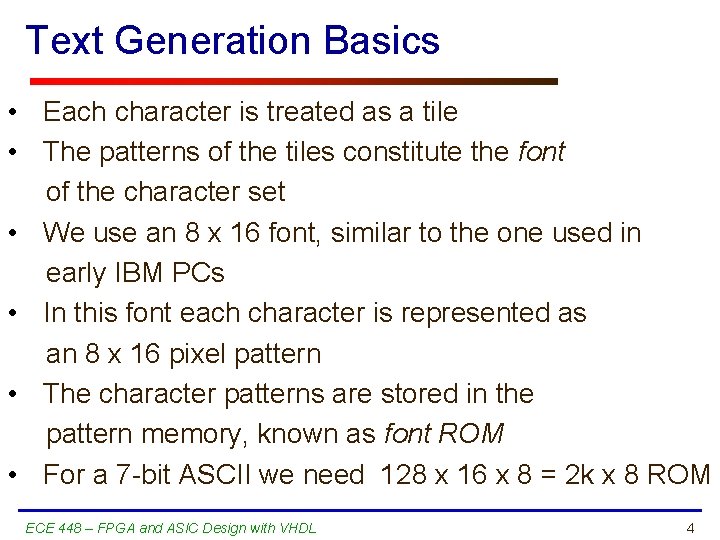 Text Generation Basics • Each character is treated as a tile • The patterns