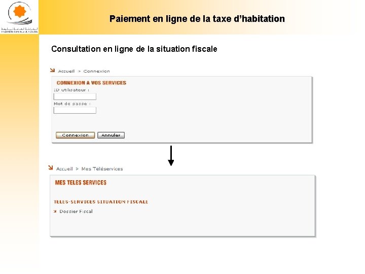 Paiement en ligne de la taxe d’habitation Consultation en ligne de la situation fiscale