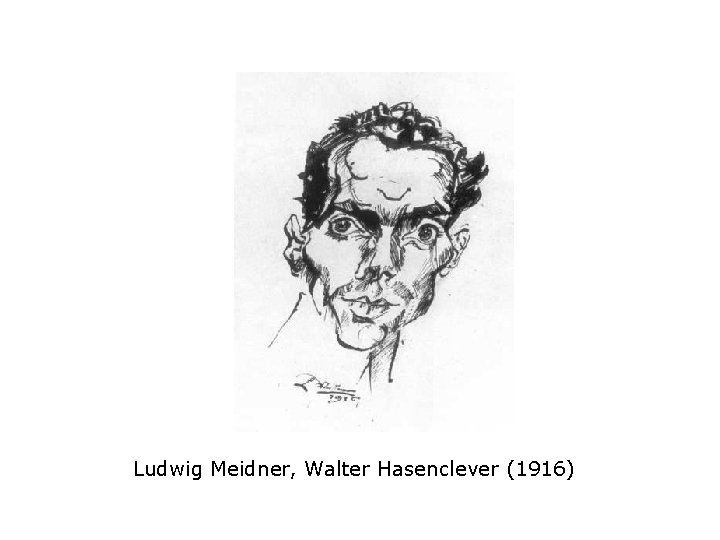 Ludwig Meidner, Walter Hasenclever (1916) 