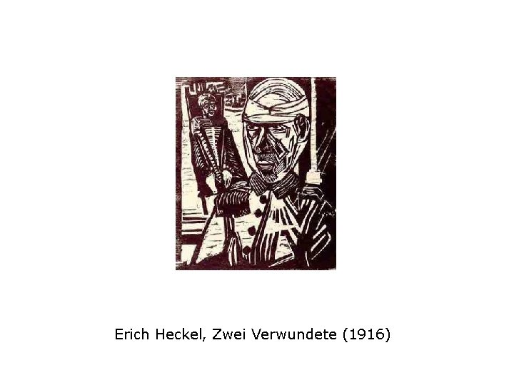 Erich Heckel, Zwei Verwundete (1916) 