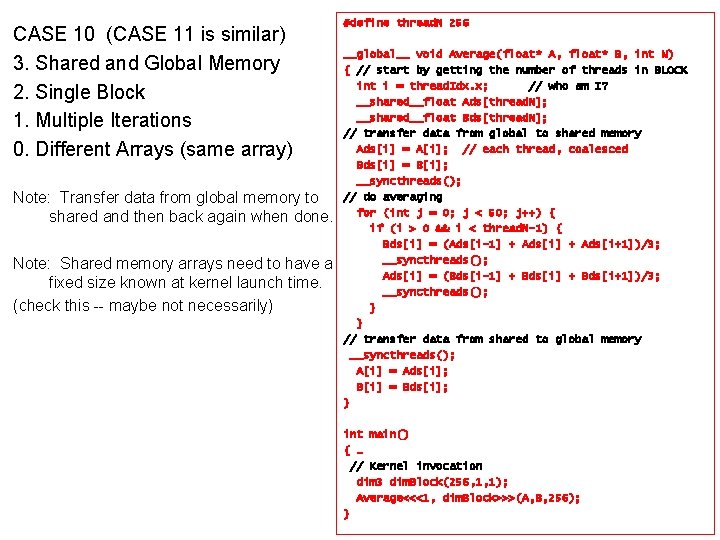 CASE 10 (CASE 11 is similar) 3. Shared and Global Memory 2. Single Block