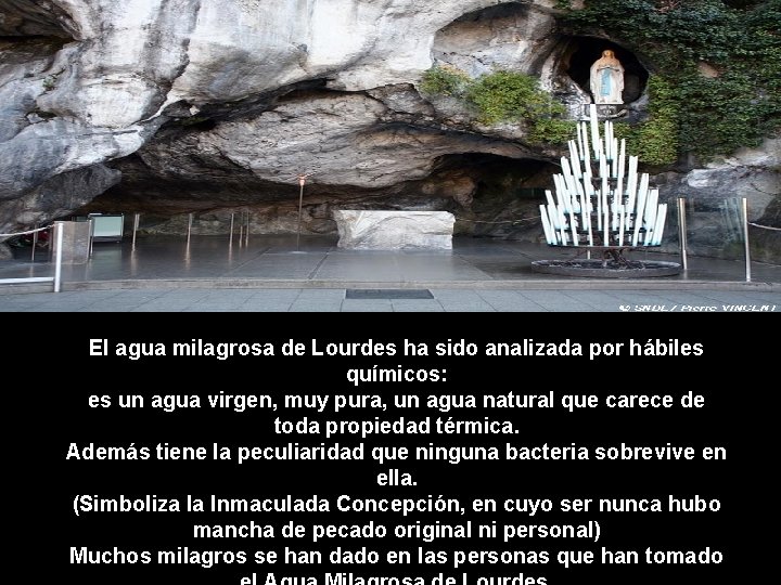 El agua milagrosa de Lourdes ha sido analizada por hábiles químicos: es un agua
