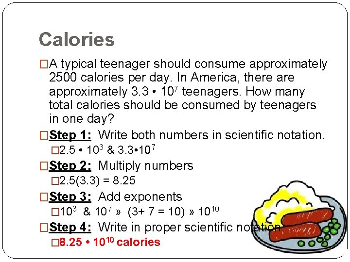 Calories �A typical teenager should consume approximately 2500 calories per day. In America, there