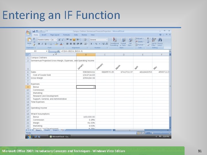 Entering an IF Function Microsoft Office 2007: Introductory Concepts and Techniques - Windows Vista