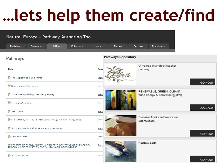 …lets help them create/find 
