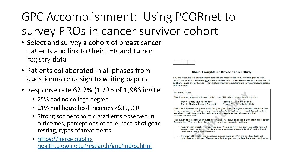 GPC Accomplishment: Using PCORnet to survey PROs in cancer survivor cohort • Select and