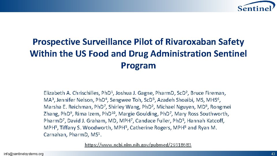 Prospective Surveillance Pilot of Rivaroxaban Safety Within the US Food and Drug Administration Sentinel