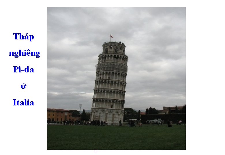 Tháp nghiêng Pi-da ở Italia 11 