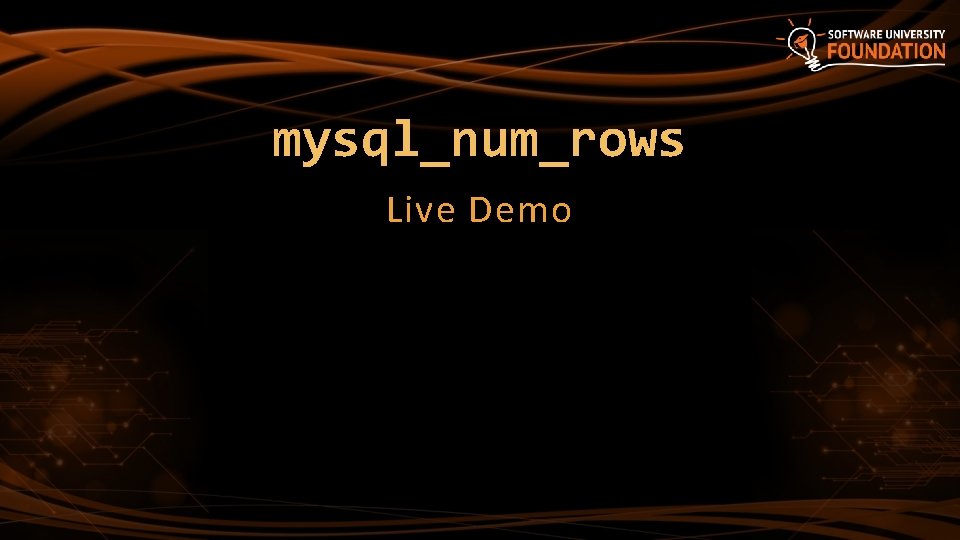 mysql_num_rows Live Demo 