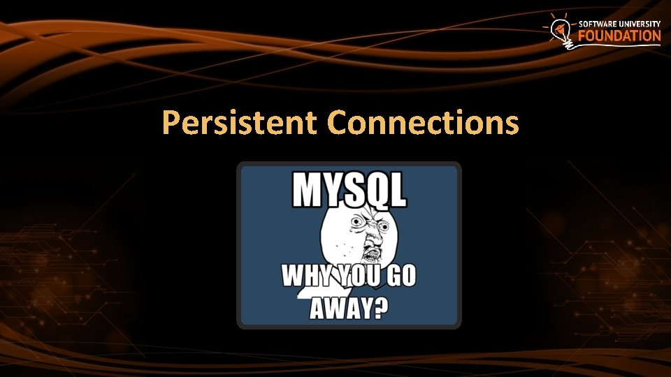 Persistent Connections 