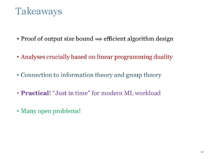 Takeaways • 10 Takeaways • 10