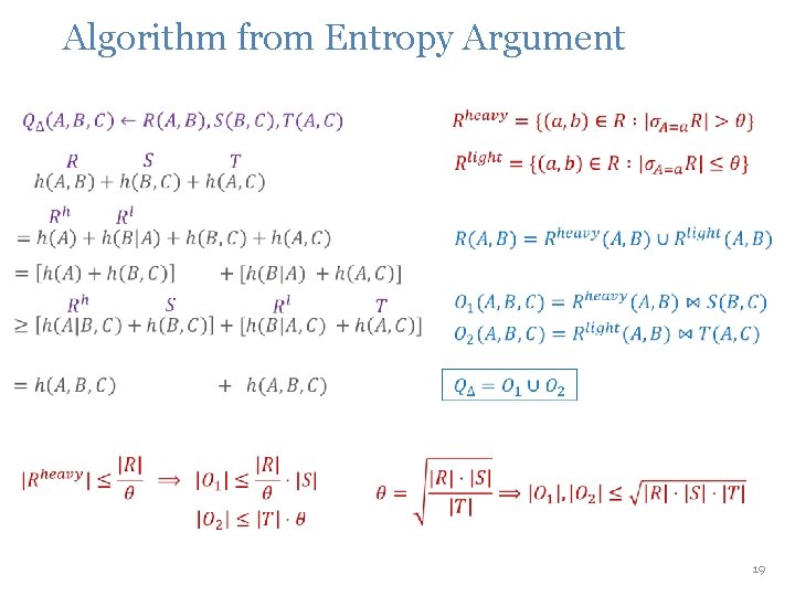 Algorithm from Entropy Argument 19 Algorithm from Entropy Argument 19