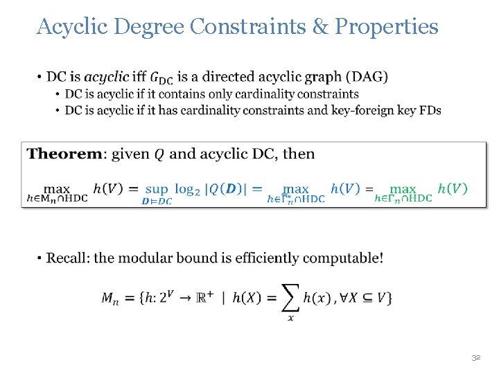 Acyclic Degree Constraints & Properties • 32 Acyclic Degree Constraints & Properties • 32