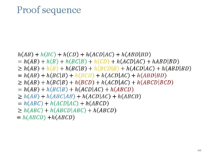 Proof sequence 44 Proof sequence 44