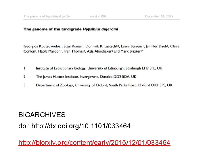 BIOARCHIVES doi: http: //dx. doi. org/10. 1101/033464 http: //biorxiv. org/content/early/2015/12/01/033464 