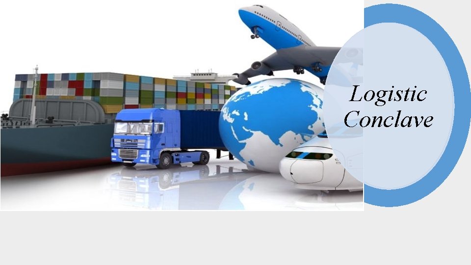 Logistic Conclave 