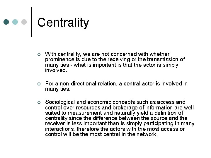 Centrality and Prestige HCC Spring 2005 Wednesday April