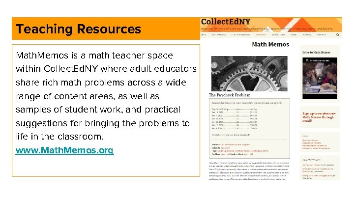 Teaching Resources Math. Memos is a math teacher space within Collect. Ed. NY where