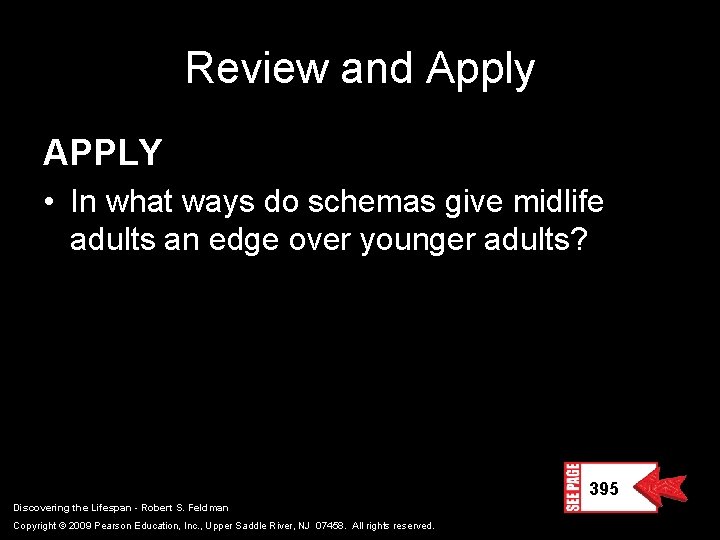Review and Apply APPLY • In what ways do schemas give midlife adults an