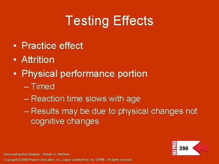 Testing Effects • Practice effect • Attrition • Physical performance portion – Timed –