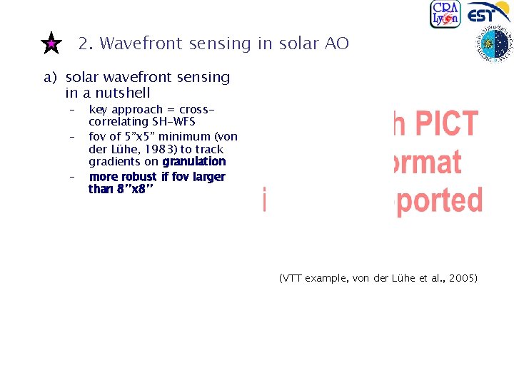 2. Wavefront sensing in solar AO a) solar wavefront sensing in a nutshell –