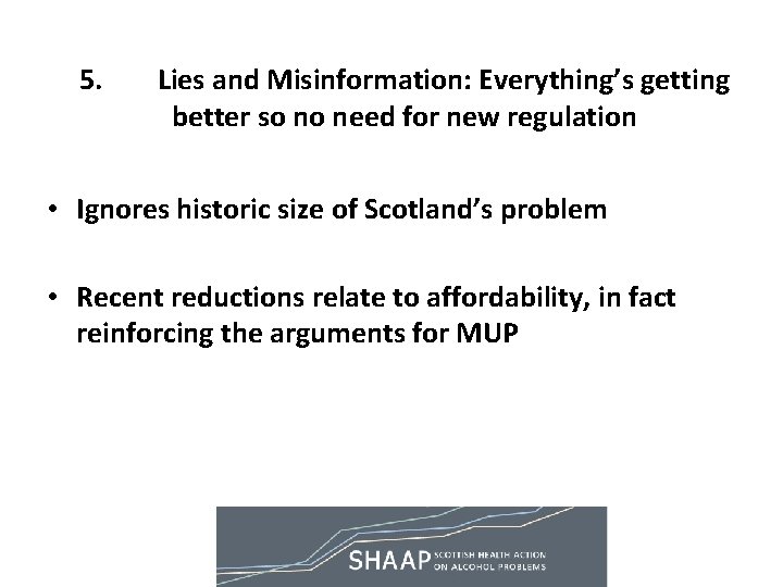 5. Lies and Misinformation: Everything’s getting better so no need for new regulation • 5. Lies and Misinformation: Everything’s getting better so no need for new regulation •