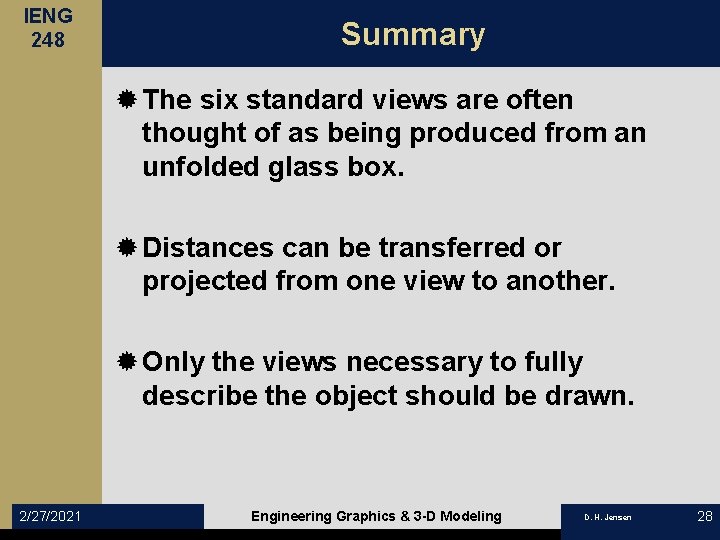 IENG 248 Summary ® The six standard views are often thought of as being