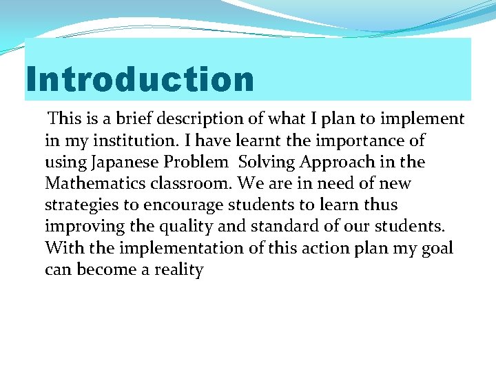Introduction This is a brief description of what I plan to implement in my Introduction This is a brief description of what I plan to implement in my
