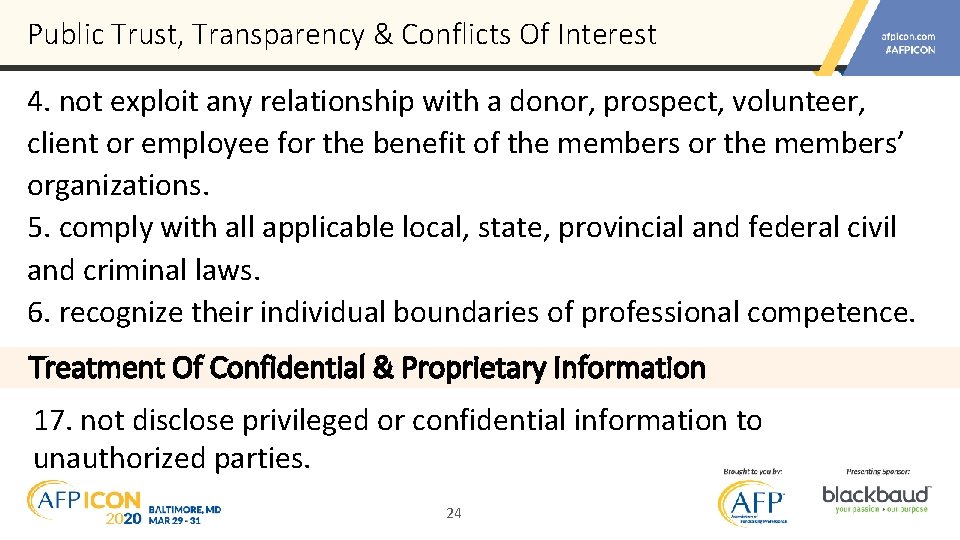 Public Trust, Transparency & Conflicts Of Interest 4. not exploit any relationship with a