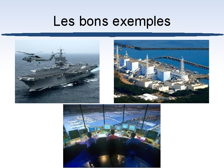 Les bons exemples 