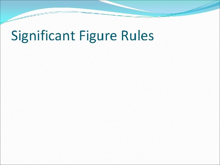 Significant Figure Rules 