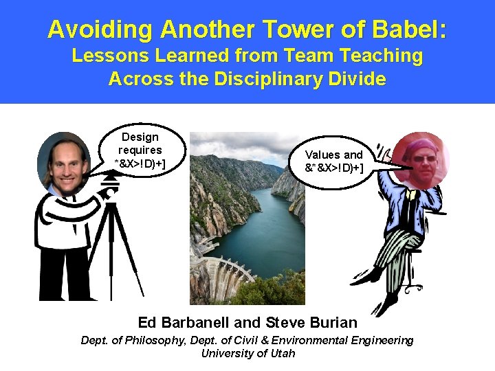 Avoiding Another Tower of Babel: Lessons Learned from Teaching Across the Disciplinary Divide Design