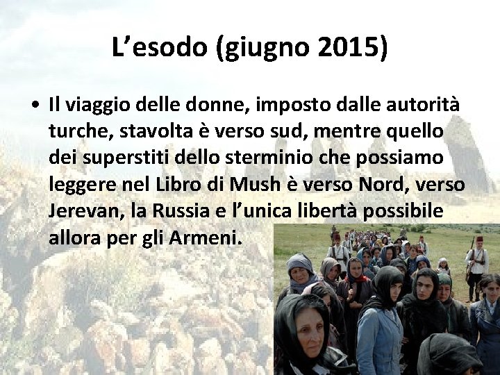 L’esodo (giugno 2015) • Il viaggio delle donne, imposto dalle autorità turche, stavolta è