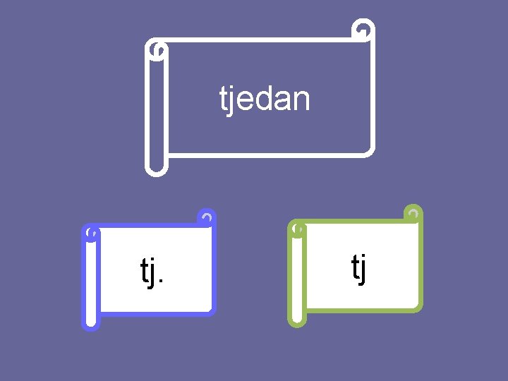 tjedan tj. tj 